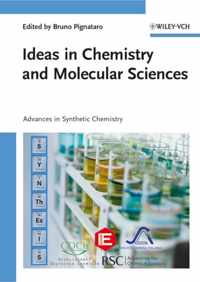 Ideas in Chemistry and Molecular Sciences: Advances in Synthetic Chemistry