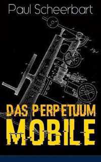 Das Perpetuum Mobile