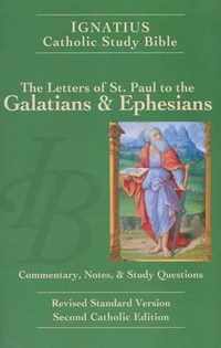 The Letters of Saint Paul to the Galatians and to the Ephesians