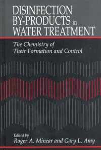 Disinfection By-Products in Water TreatmentThe Chemistry of Their Formation and Control