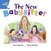 Rigby Star Independent Blue Reader 6 The New Babysitter