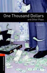 One Thousand Dollars And Other Plays