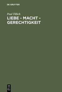 Liebe - Macht - Gerechtigkeit