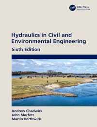 Hydraulics in Civil and Environmental Engineering