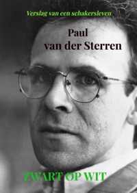 Zwart op wit - Paul van der Sterren - Paperback (9789464184655)