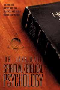 Spiritual/Biblical Psychology