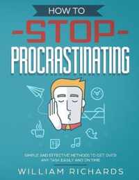 How To Stop Procrastinating