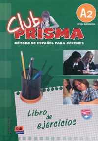 Club Prisma: Método de español para jóvenes nivel A2 libro d