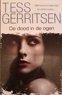 De dood in de ogen - Tess Gerritsen