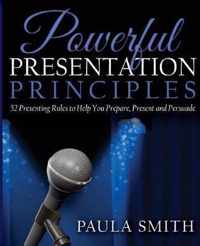 Powerful Presentation Principles