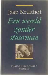 Een wereld zonder stuurman