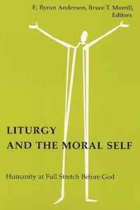 Liturgy and the Moral Self