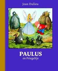Paulus de Boskabouter Gouden Klassiekers 6 -   Paulus en Priegeltje