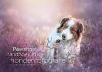 Pawshoot handboek in de hondenfotografie