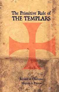 The Primitive Rule of the Templars