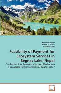 Feasibility of Payment for Ecosystem Services in Begnas Lake, Nepal