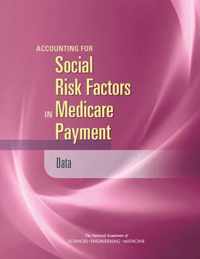 Accounting for Social Risk Factors in Medicare Payment