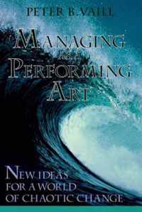 Managing as a Performing Art