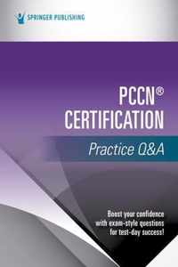 PCCN (R) Certification Practice Q&A