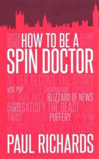 How to be A Spin Doctor