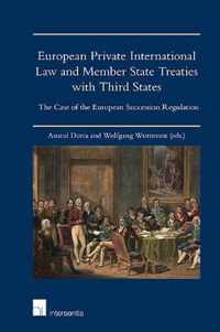 European Private International Law and Member State Treaties with Third States: The Case of the European Succession Regulation