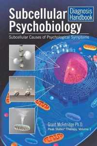 Subcellular Psychobiology Diagnosis Handbook