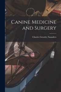 Canine Medicine and Surgery