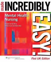 Mental Health Nursing Made Incredibly Easy! UK Edition