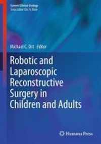 Robotic and Laparoscopic Reconstructive Urology