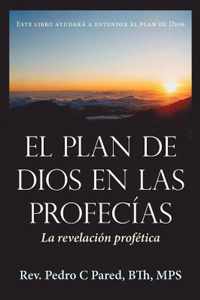 El Plan de Dios En Las Profecias