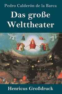 Das grosse Welttheater (Grossdruck)