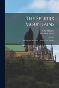 The Selkirk Mountains