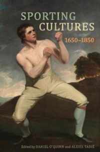 Sporting Cultures, 1650-1850