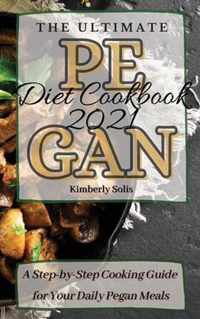 The Ultimate Pegan Diet Cookbook 2021