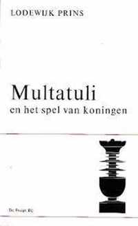 Multatuli en het spel van koningen