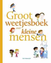 Groot weetjesboek voor kleine mensen - Stephanie Ledu - Hardcover (9789462346079)