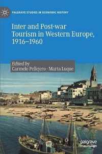 Inter and Post war Tourism in Western Europe 1916 1960