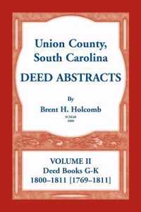 Union County, South Carolina Deed Abstracts, Volume II