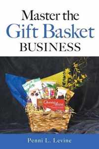 Master the Gift Basket Business