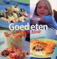 Goed Eten Voor Je Kind