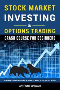 STOCK MARKET INVESTING & OPTIONS TRADING Crash Course for Beginners