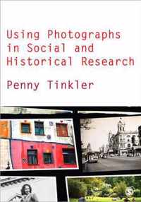 Using Photographs in Social and Historical Research