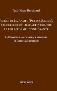 Pierre de La Ramee (Petrus Ramus)