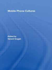 Mobile Phone Cultures