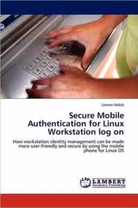 Secure Mobile Authentication for Linux Workstation log on