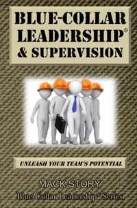 Blue-Collar Leadership & Supervision