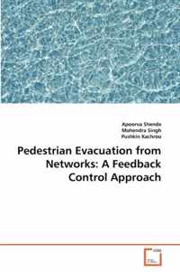 Pedestrian Evacuation from Networks