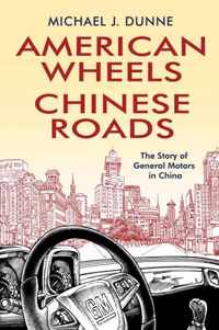 American Wheels, Chinese Roads