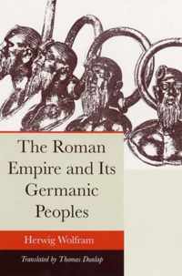 The Roman Empire and Its Germanic Peoples