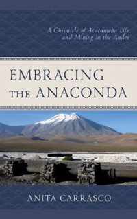 Embracing the Anaconda Chronicle of Atac